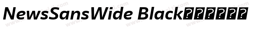 NewsSansWide Black字体转换